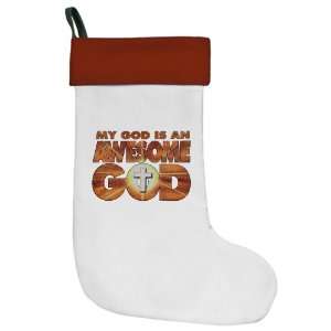    Christmas Stocking My God Is An Awesome God 