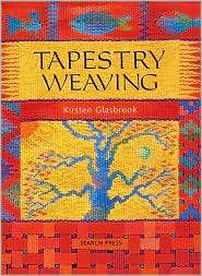 Tapestry Weaving, (0855329386), Kirsten Glasbrook, Textbooks   Barnes 