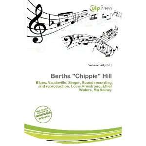    Bertha Chippie Hill (9786134976909) Nethanel Willy Books