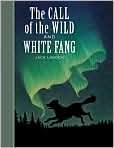 The Call of the Wild and White Fang (Sterling 