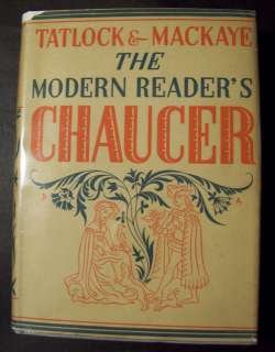 Tatlock  THE MODERN READERS CHAUCER  1938 Illus HC/DJ  