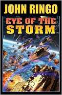 Eye of the Storm John Ringo