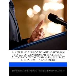   Military Dictatorship, and More (9781276174626) Charlene Sand Books