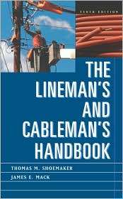 Linemans and Cablemans Handbook, (0071362401), Thomas M. Shoemaker 