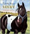 Call the Horse Lucky Juanita Havill