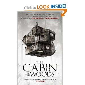 The Cabin in the Woods The Official Movie Novelization [Mass Market 