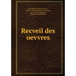  Recveil des oevvres Bonaventure, 1500? 1544?,De Moulin 