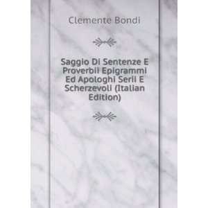   Scherzevoli (Italian Edition) Clemente Bondi  Books