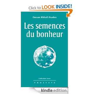 Les semences du bonheur (Izvor Collection) (French Edition) Omraam 