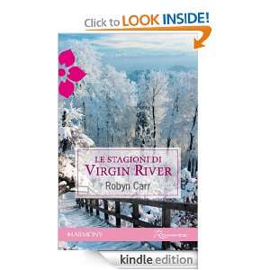 Le stagioni di Virgin River (Italian Edition) Robyn Carr  