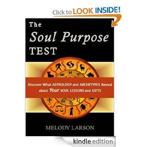 The Soul Purpose Test Discover What Astrology and Archetypes Reveal 