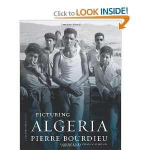   Algeria (A Columbia / SSRC Book) [Hardcover] Pierre Bourdieu Books
