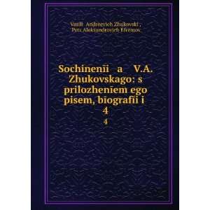  SochinenÄ«i a V.A. Zhukovskago s prilozhenÄ«em ego 