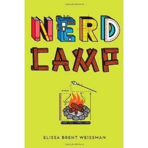 Nerd Camp [Hardcover] Elissa Brent Weissman Books