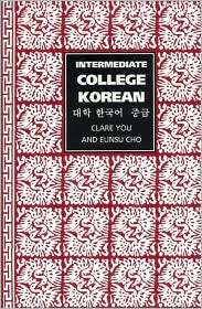 Intermediate College Korean, (0520222954), Clare You, Textbooks 