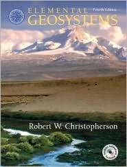 Elemental Geosystems, (0131015532), Robert Christopherson, Textbooks 
