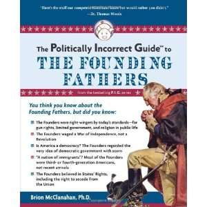   (The Politically Incorrect Guides) Brion (Author)McClanahan Books