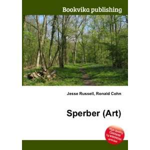  Sperber (Art) Ronald Cohn Jesse Russell Books