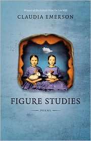 Figure Studies, (0807133612), Claudia Emerson, Textbooks   Barnes 