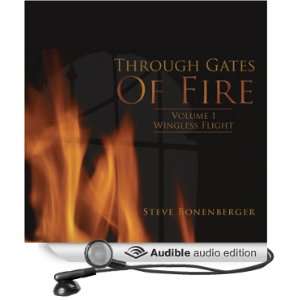  Through Gates of Fire Volume 1 Wingless Flight (Audible 