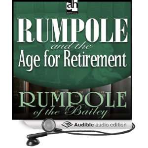  Rumpole and the Age for Retirement (Audible Audio Edition 