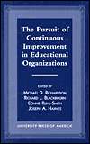 The Pursuit of Continuous Improvement in Educational Organizations 