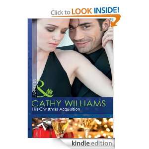 His Christmas Acquisition (Mills & Boon Modern) Cathy Williams 