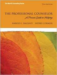 The Professional Counselor A Process Guide to Helping, (0132694182 