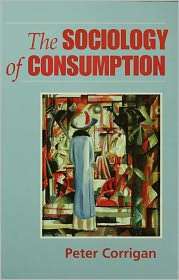   Consumption, (0761950117), Corrigan Peter, Textbooks   