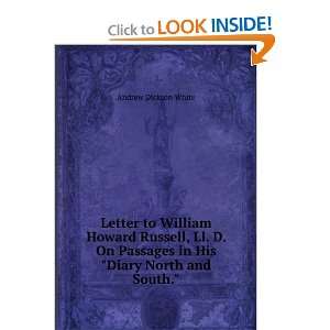  A Letter to William Howard Russell, LL.D. on Passages in 