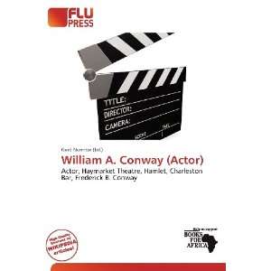  William A. Conway (Actor) (9786200723079) Gerd Numitor 