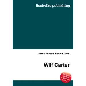  Wilf Carter Ronald Cohn Jesse Russell Books