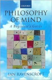 Philosophy of Mind A Beginners Guide, (0199252548), Ian Ravenscroft 