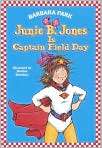 Junie B. Jones Is Captain Field Day (Junie B 