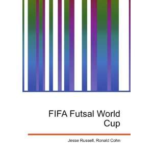  FIFA Futsal World Cup Ronald Cohn Jesse Russell Books