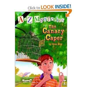   The Canary Caper Ron/ Gurney, John Steven (ILT) Roy Books