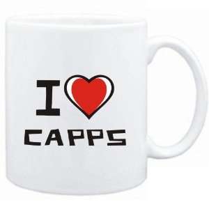  Mug White I love Capps  Last Names