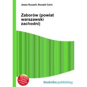  ZaborÃ³w (powiat warszawski zachodni) Ronald Cohn Jesse 