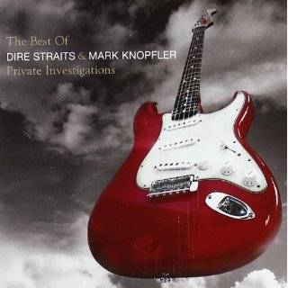 Private Investigations Best of Dire Straits & Mark Knopfler by Dire 