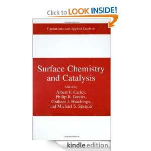  and Catalysis (Fundamental and Applied Catalysis) Albert F. Carley 
