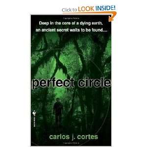  Perfect Circle (9780553591620) Carlos J. Cortes Books