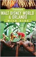 Frommers Walt Disney World and Orlando with Kids