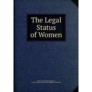  The legal status of women, Jessie J. Catt, Carrie Chapman 