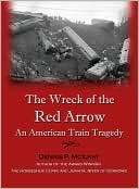 Wreck of the Red Arrow An Dennis P McIlnay