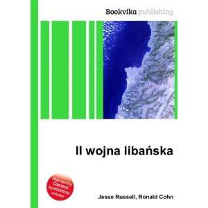  II wojna libaÅska Ronald Cohn Jesse Russell Books