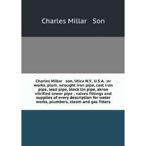  Charles Millar & son, Utica N.Y., U.S.A. er works, plum 