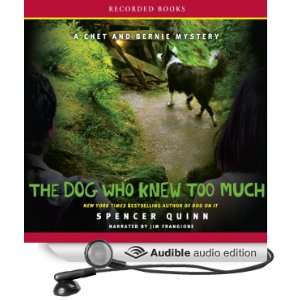  The Dog Who Knew Too Much A Chet and Bernie Mystery 