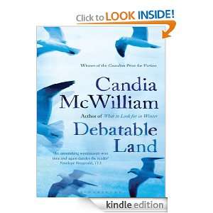 Debatable Land reissued Candia McWilliam  Kindle Store