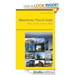 Manchester, England Travel Guide   What To See & Do In 2012 Christina 