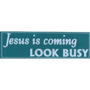  Bumper Sticker Jesus is cominglook busy Everything 